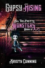 Gypsy Rising (All The Pretty Monsters Book 5) (English Edition) Cover des Buches Gypsy Rising (All The Pretty Monsters Book 5) (English Edition) (ISBN: B07QQDKH5X)