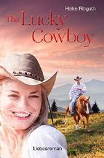 The Lucky Cowboy (Las Vegas 1) Cover des Buches The Lucky Cowboy (Las Vegas 1) (ISBN: B07R684LHP)