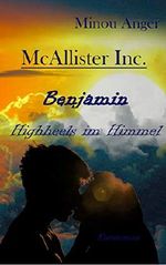 McAllister Inc.: Benjamin - Highheels im Himmel Cover des Buches McAllister Inc.: Benjamin - Highheels im Himmel (ISBN: B07R8L6HW1)