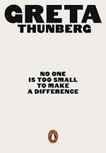 No One Is Too Small to Make a Difference (English Edition) Cover des Buches No One Is Too Small to Make a Difference (English Edition) (ISBN: B07R996JNV)