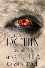 Das Lächeln in den Augen eines Gottes Cover des Buches Das Lächeln in den Augen eines Gottes (ISBN: B07RB969FN)
