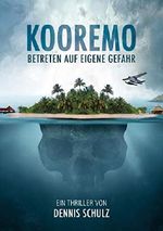 KOOREMO - BETRETEN AUF EIGENE GEFAHR Cover des Buches KOOREMO - BETRETEN AUF EIGENE GEFAHR (ISBN: B07RC43XDP)