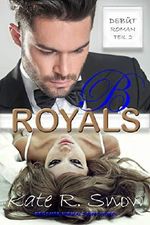 ROYALS: Begehre niemals eine Hure! 2 Cover des Buches ROYALS: Begehre niemals eine Hure! 2 (ISBN: B07RCZ152Z)