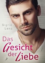 Das Gesicht der Liebe Cover des Buches Das Gesicht der Liebe (ISBN: B07RD6213Q)