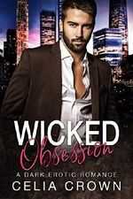 Wicked Obsession (English Edition) Cover des Buches Wicked Obsession (English Edition) (ISBN: B07RFN1P7M)