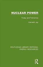 Nuclear Power: Today and Tomorrow (Routledge Library Editions: Energy Resources Book 4) (English Edition) Cover des Buches Nuclear Power: Today and Tomorrow (Routledge Library Editions: Energy Resources Book 4) (English Edition) (ISBN: B07RXLJW8T)