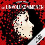 Die Unvollkommenen Cover des Buches Die Unvollkommenen (ISBN: B07RYKRWZ9)
