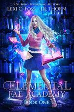 Elemental Fae Academy: Book One: A Reverse Harem Paranormal Romance (English Edition) Cover des Buches Elemental Fae Academy: Book One: A Reverse Harem Paranormal Romance (English Edition) (ISBN: B07S8QM8SR)