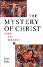 The Mystery of Christ (English Edition) Cover des Buches The Mystery of Christ (English Edition) (ISBN: B07S95LXNQ)