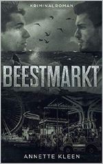 Beestmarkt: Der zweite Fall für Richter und Lorenz in Norden/Ostfriesland Cover des Buches Beestmarkt: Der zweite Fall für Richter und Lorenz in Norden/Ostfriesland (ISBN: B07S9BHJTJ)
