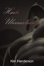 Harte Überraschung Cover des Buches Harte Überraschung (ISBN: B07SCVVN6V)