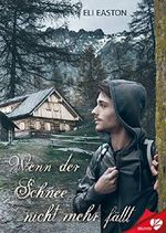 Wenn der Schnee nicht mehr fällt (BELOVED 28) Cover des Buches Wenn der Schnee nicht mehr fällt (BELOVED 28) (ISBN: B07SGG58XD)