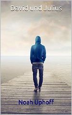 David und Julius: Gay Romance Thriller Cover des Buches David und Julius: Gay Romance Thriller (ISBN: B07SGKFTM1)