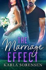 The Marriage Effect: A marriage of convenience sports romance (Washington Wolves Book 3) (English Edition) Cover des Buches The Marriage Effect: A marriage of convenience sports romance (Washington Wolves Book 3) (English Edition) (ISBN: B07SHNBB3Y)