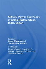 Military Power And Policy In Asian States: China, India, Japan (English Edition) Cover des Buches Military Power And Policy In Asian States: China, India, Japan (English Edition) (ISBN: B07ST3MBQW)