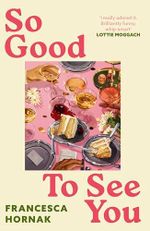 So Good to See You: A funny and moving novel you won't be able to put down this summer (English Edition) Cover des Buches So Good to See You: A funny and moving novel you won't be able to put down this summer (English Edition) (ISBN: B07T6YH56G)