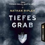 Tiefes Grab Cover des Buches Tiefes Grab (ISBN: B07TD5SCXT)