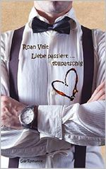Liebe passiert ... tollpatschig Cover des Buches Liebe passiert ... tollpatschig (ISBN: B07TS2BJBS)