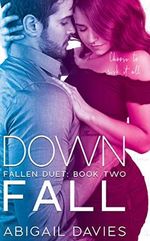 Down Fall: (Brody & Lola: Easton Family Saga) (Fallen Duet Book 2) (English Edition) Cover des Buches Down Fall: (Brody & Lola: Easton Family Saga) (Fallen Duet Book 2) (English Edition) (ISBN: B07TW8RZJT)
