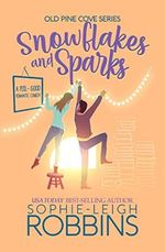 Snowflakes and Sparks: A Feel-Good Christmas Romantic Comedy (Old Pine Cove Book 1) (English Edition) Cover des Buches Snowflakes and Sparks: A Feel-Good Christmas Romantic Comedy (Old Pine Cove Book 1) (English Edition) (ISBN: B07TZVNSMW)