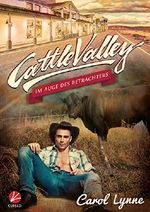 Cattle Valley: Im Auge des Betrachters Cover des Buches Cattle Valley: Im Auge des Betrachters (ISBN: B07V578628)
