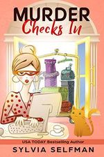 MURDER CHECKS IN (Izzy Greene Senior Snoops Cozy Mystery Book 7) (English Edition) Cover des Buches MURDER CHECKS IN (Izzy Greene Senior Snoops Cozy Mystery Book 7) (English Edition) (ISBN: B07V6GBRFW)