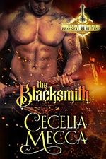 The Blacksmith: A Forbidden Love Medieval Romance (Order of the Broken Blade Book 1) (English Edition) Cover des Buches The Blacksmith: A Forbidden Love Medieval Romance (Order of the Broken Blade Book 1) (English Edition) (ISBN: B07V7HVND4)