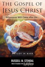 The Gospel of Jesus Christ: Whosoever Will Come After Me… A Study in Mark (English Edition) Cover des Buches The Gospel of Jesus Christ: Whosoever Will Come After Me… A Study in Mark (English Edition) (ISBN: B07VBFFS5W)