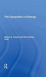 The Geopolitics Of Energy (English Edition) Cover des Buches The Geopolitics Of Energy (English Edition) (ISBN: B07VHKHWKW)