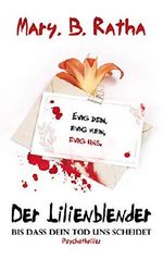 Der Lilienblender: Bis dass Dein Tod uns scheidet Cover des Buches Der Lilienblender: Bis dass Dein Tod uns scheidet (ISBN: B07VLHFN25)
