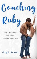 Coaching Ruby: A Best Friend's Little Sister Romance (English Edition) Cover des Buches Coaching Ruby: A Best Friend's Little Sister Romance (English Edition) (ISBN: B07VQ1VH1D)