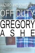 Hazard and Somerset: Off Duty (English Edition) Cover des Buches Hazard and Somerset: Off Duty (English Edition) (ISBN: B07VXFBZKD)