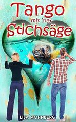 Tango mit 'ner Stichsäge Cover des Buches Tango mit 'ner Stichsäge (ISBN: B07VZNYZP7)