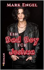 Ein Bad Boy für Joshua Cover des Buches Ein Bad Boy für Joshua (ISBN: B07WCBL8K7)