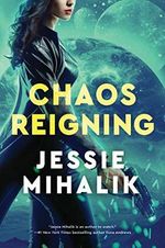 Chaos Reigning: A Novel (The Consortium Rebellion Book 3) (English Edition) Cover des Buches Chaos Reigning: A Novel (The Consortium Rebellion Book 3) (English Edition) (ISBN: B07WCPKG1M)