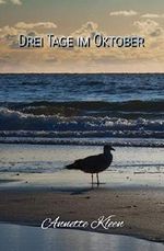 Drei Tage im Oktober: Mord auf Norderney Cover des Buches Drei Tage im Oktober: Mord auf Norderney (ISBN: B07WPW4N3C)