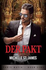 Der Pakt (Paris Mafia 1) Cover des Buches Der Pakt (Paris Mafia 1) (ISBN: B07WSSZSTQ)