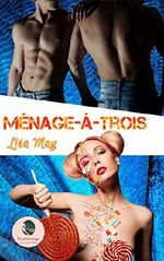 Ménage-á-trois (Telegonos-Erotiklounge 4) Cover des Buches Ménage-á-trois (Telegonos-Erotiklounge 4) (ISBN: B07WW2JPDV)