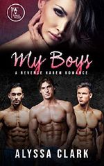 My Boys: A Reverse Harem Romance (English Edition) Cover des Buches My Boys: A Reverse Harem Romance (English Edition) (ISBN: B07WZW57ZD)