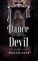 Dance with the Devil (English Edition) Cover des Buches Dance with the Devil (English Edition) (ISBN: B07X2BY97P)