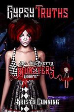 Gypsy Truths (All The Pretty Monsters Book 6) (English Edition) Cover des Buches Gypsy Truths (All The Pretty Monsters Book 6) (English Edition) (ISBN: B07X7NVH9X)