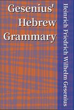 Gesenius' Hebrew Grammar (English Edition) Cover des Buches Gesenius' Hebrew Grammar (English Edition) (ISBN: B07X7QX2GY)
