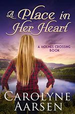 A Place in Her Heart: A Heartwarming Christian Romance (Holmes Crossing Book 6) (English Edition) Cover des Buches A Place in Her Heart: A Heartwarming Christian Romance (Holmes Crossing Book 6) (English Edition) (ISBN: B07XF5R18R)