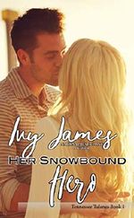 Her Snowbound Hero (Tennessee Tulanes Book 1) (English Edition) Cover des Buches Her Snowbound Hero (Tennessee Tulanes Book 1) (English Edition) (ISBN: B07XJRDZ91)