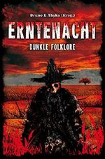 Erntenacht: Dunkle Folklore Cover des Buches Erntenacht: Dunkle Folklore (ISBN: B07YDQBKQG)