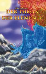 Der Thron der Elemente Cover des Buches Der Thron der Elemente (ISBN: B07YJ6PDKQ)