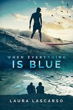 When Everything Is Blue (English Edition) Cover des Buches When Everything Is Blue (English Edition) (ISBN: B07YK41JDG)