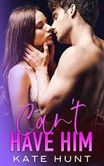Can't Have Him: A Student Teacher Romance (Hot, Short, & Sweet Book 1) (English Edition) Cover des Buches Can't Have Him: A Student Teacher Romance (Hot, Short, & Sweet Book 1) (English Edition) (ISBN: B07YL432PR)