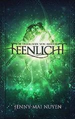 Die Sturmjäger von Aradon: Feenlicht ( Fantasy Deutsch ) Cover des Buches Die Sturmjäger von Aradon: Feenlicht ( Fantasy Deutsch ) (ISBN: B07YLTPK8D)