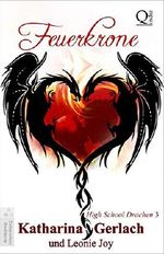 Feuerkrone (High School Drachen 3) Cover des Buches Feuerkrone (High School Drachen 3) (ISBN: B07YN3X9BL)